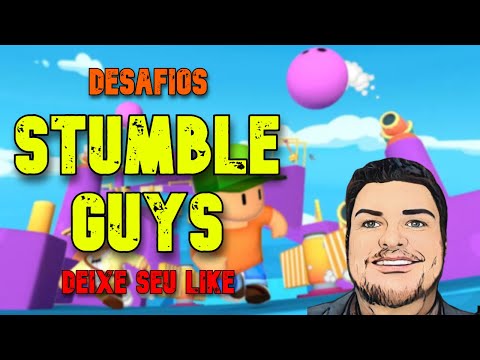 DESAFIOS STUMBLE GUYS
