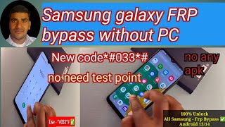 Samsung galaxy FRP bypass without PC/all Samsung FRP unlock Android 13 14 /no need test point &pc
