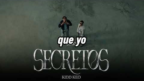 C.R.O, Kidd Keo - Secretos (LETRA/LYRICS)