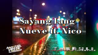 Sayang Lang Nueve ft. Nico