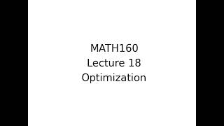 MATH160 Lecture 18 Optimization