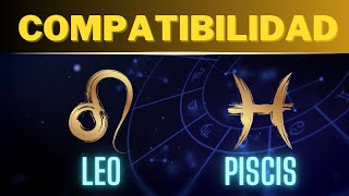 Compatibilidad LEO y PISCIS: Descubre los Secretos 🌟 Content