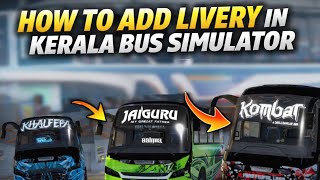 How To Add Livery In Kerala Bus Simulator Sreyas Yatheendran