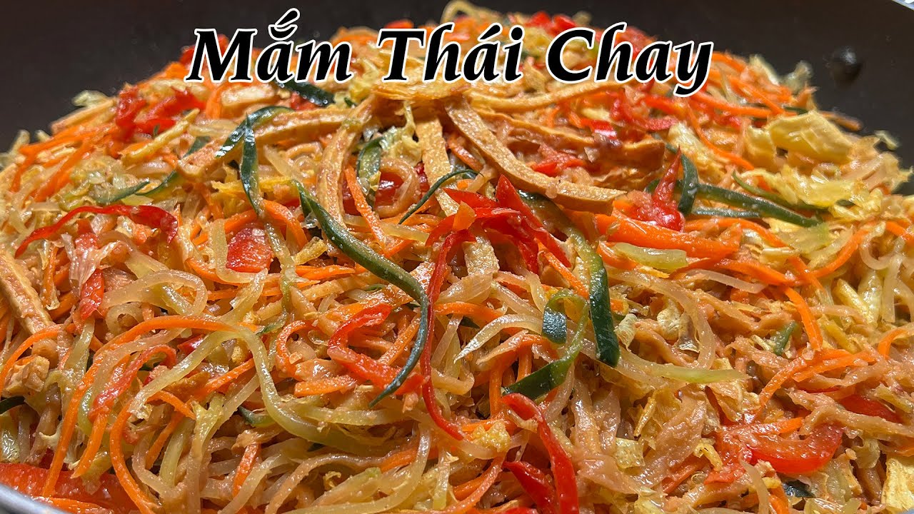 Mắm Thái Chay Ăn Là Ghiền Dù Không Thích Rau Củ