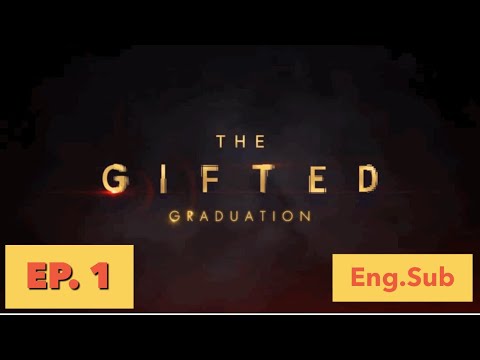 Download The Gifted Graduation (Eng Sub- Ep1)
