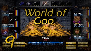 Wizardry 7 - 009 - World of Goo