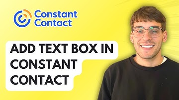 How to Add Text Box in Constant Contact [2025 Guide]
