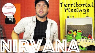 Guitar Lesson: How To Play Territorial Pissings by Nirvana