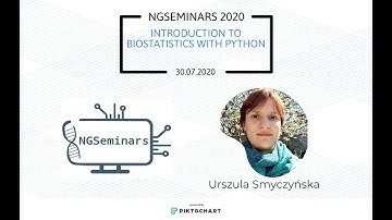 NGSeminar - Introduction to biostatistics (with Python) - Urszula Smyczyńska