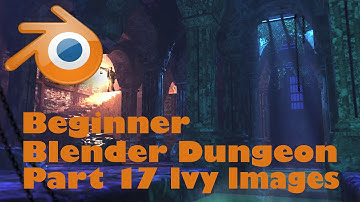 Blender Dungeon Bonus: Add Image Plane Ivy