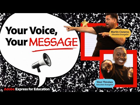 Your Voice, Your Message:  Digital Citizenship with Adobe Express for Education