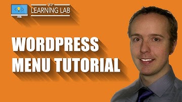 WordPress Menu Tutorial - How To Create & Integrate WordPress Menus | WP Learning Lab
