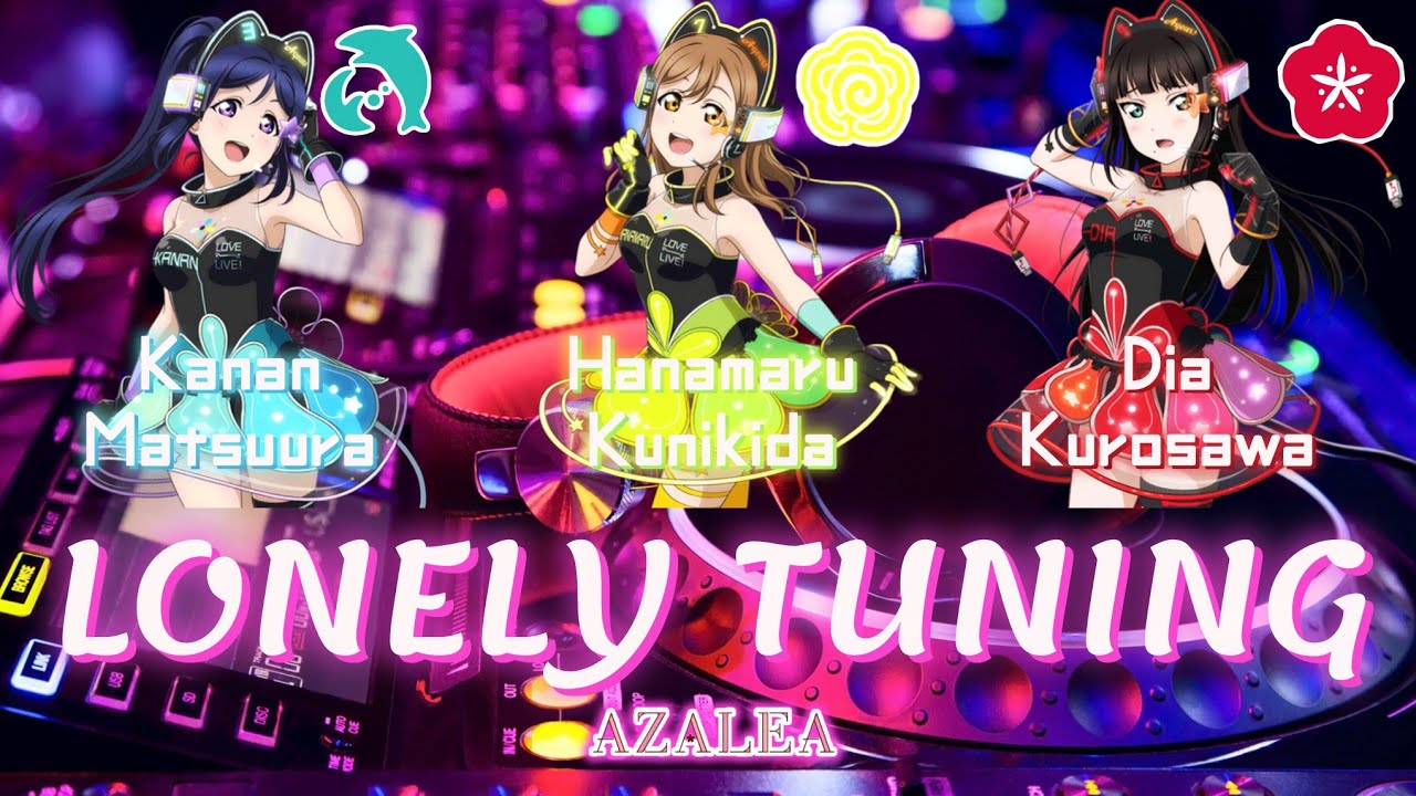 LONELY TUNING / AZALEA / Lyrics [Romaji | Kanji | English | Español]