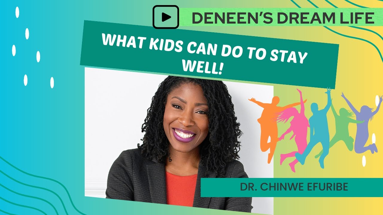 3 Habits for Youth Wellness @DeneensDreamLife