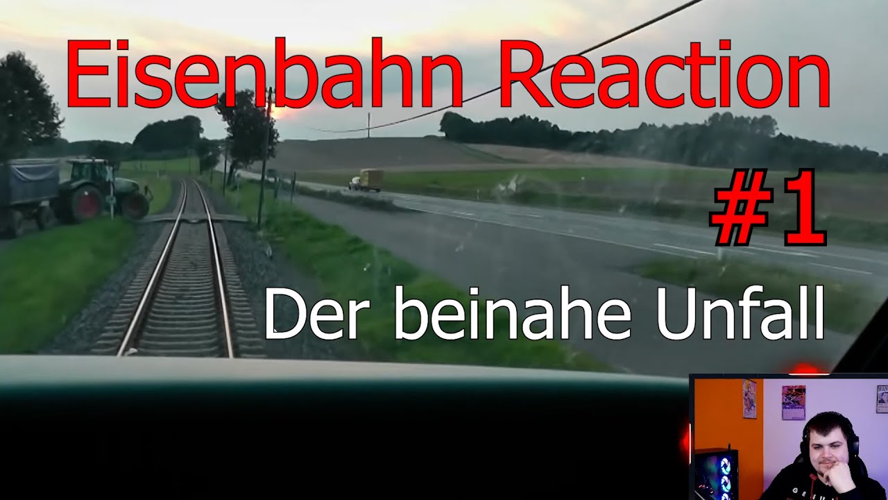 #1 | Eisenbahn Reaction - Der beinahe Unfall