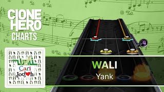 [RECHARTED] Wali - Yank | Clone Hero / YARG / Guitar Band Indonesia