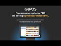 GoPOS - Nowoczesne systemy POS dla obsługi sprzedaży detalicznej.