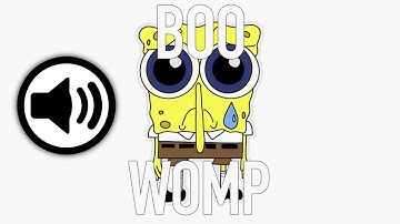 SPONGEBOB BOO-WOMP Sound Effect ( HD ) No Copyright