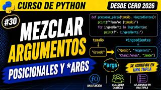 Mezclar Argumentos Posicionales y Arbitrarios (args) | Curso de Python desde Cero 2026