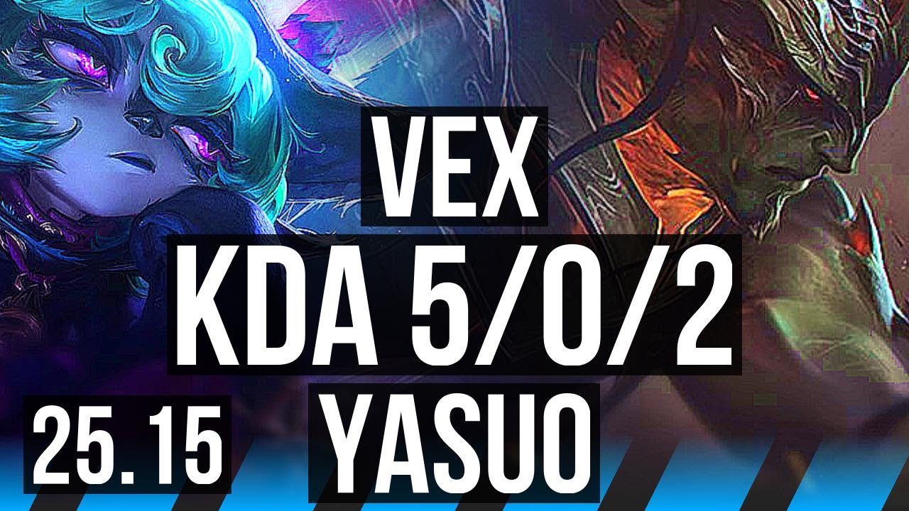 VEX vs YASUO (MID) | 5/0/2 | KR Diamond | 25.15