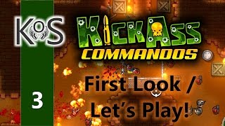 Kick Ass Commandos Ep 3: Killing All in Mission Pack 3 - Let's Play, Gameplay