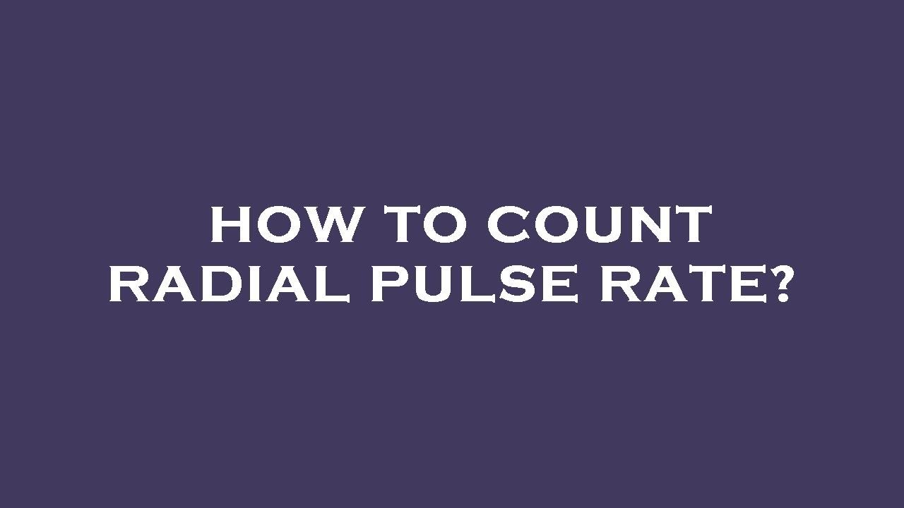How to count radial pulse rate? YouTube