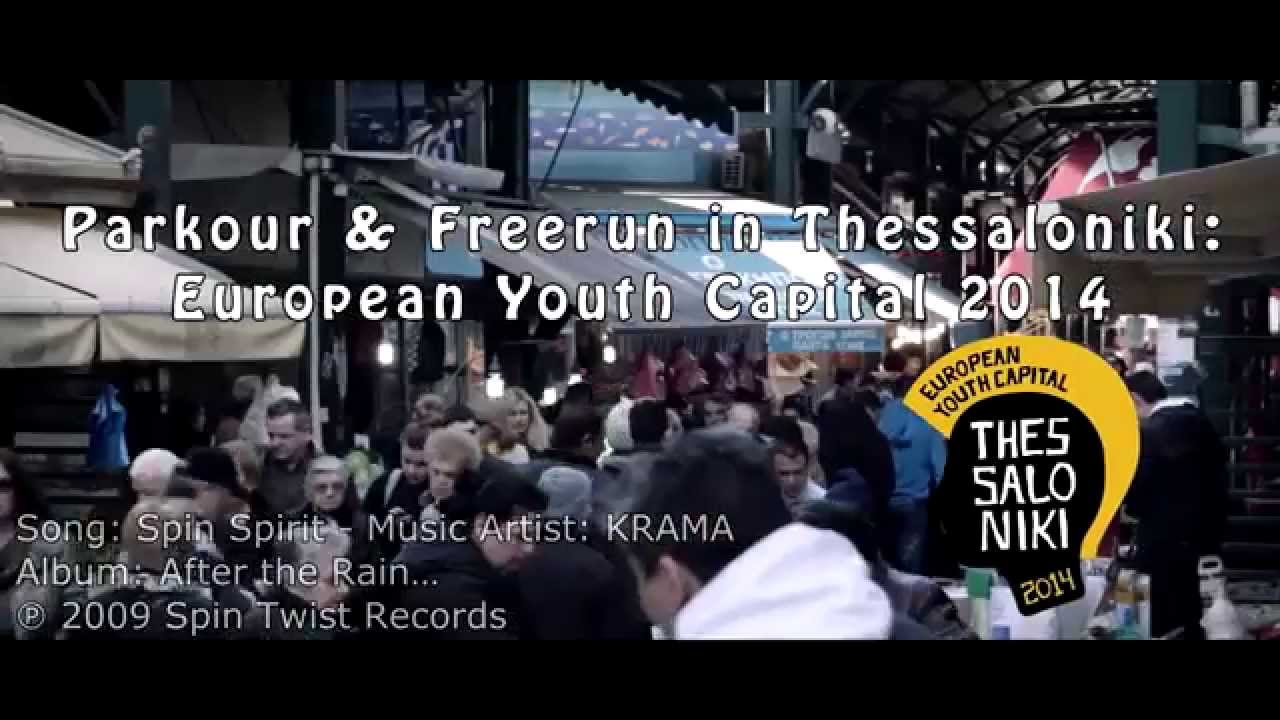 Parkour & Freerunning in Thessaloniki:European Youth Capital 2014