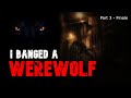 Red In Tooth and Claw | I BANGED A WEREWOLF - Part 3 Finale