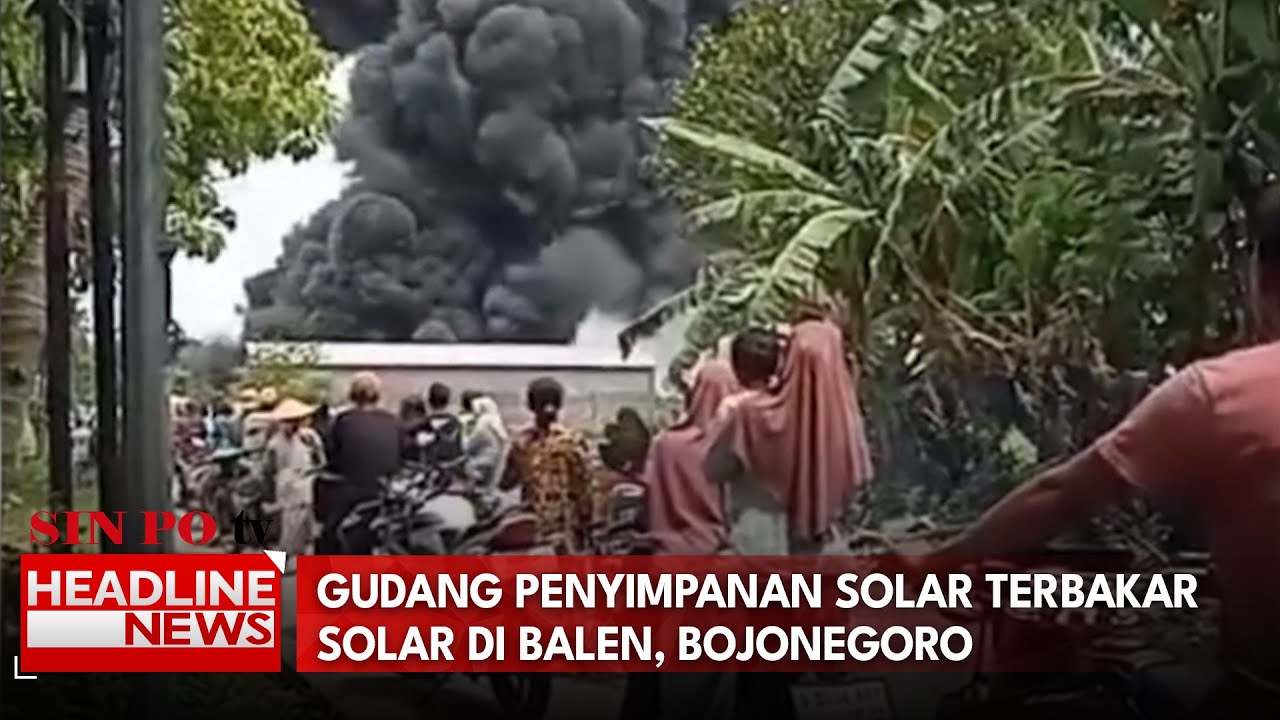 Gudang Penyimpanan Solar Terbakar Solar Di Balen, Bojonegoro