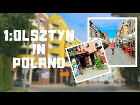 1: OLSZTYN - POLAND. Travel and explore with me.