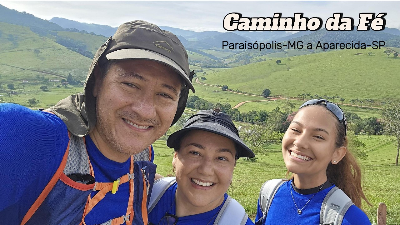 Caminho da Fé - Paraisópolis a Aparecida