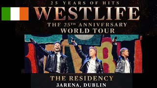 WESTLIFE “25th Anniversary World Tour” FINAL SHOW In DUBLIN 26/09/2026 LIVE in The Residency 3Arena