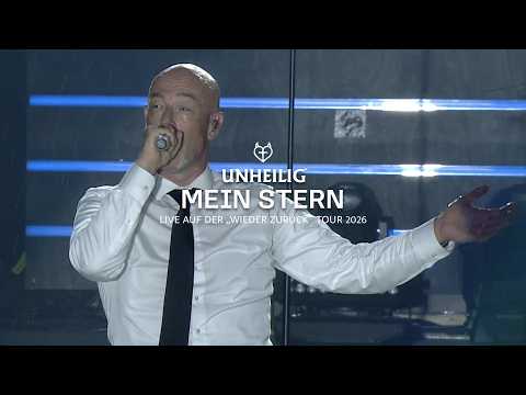 Unheilig – Mein Stern (Live auf der „Wieder zurück“ Tour 2026)