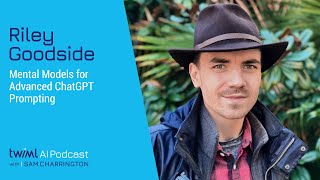 Mental Models for Advanced ChatGPT Prompting with Riley Goodside - 652