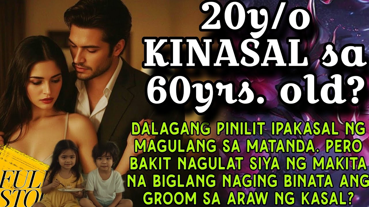 20y/o KINASAL sa 60yrs. old? nagulat siya ng makita na ang groom Tagalog Billionaire CEO Love Story
