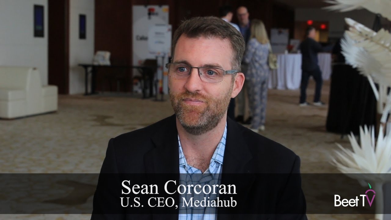 Audience Drives Media Plans for Streaming: Mediahub’s Sean Corcoran