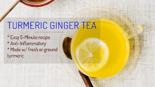 Turmeric Ginger Tea I Easy, Immune Boosting & Antiinflammatory recipe