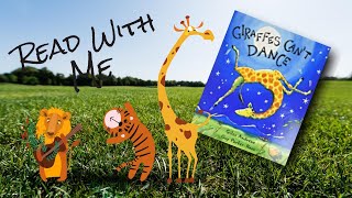 Giraffes Cant Dance By Giles Andreae Childrens Book Read Aloud