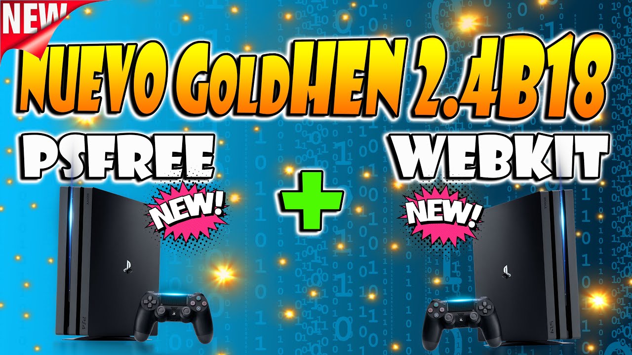 PS4 Jailbreack! Nuevo GOLDHEN 2.4b18 , Ya puedes Usar PSfree + Host en mi WEB super Fácil, Muy fácil