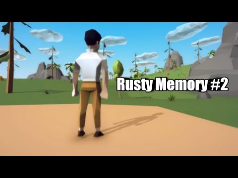 Выживание #2 || Rusty Memory: Survival