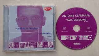 Antoine Clamaran (Wax Sessions Vol.Two) 2001