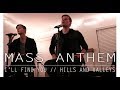 I'll Find You // Hills & Valleys || MASS ANTHEM