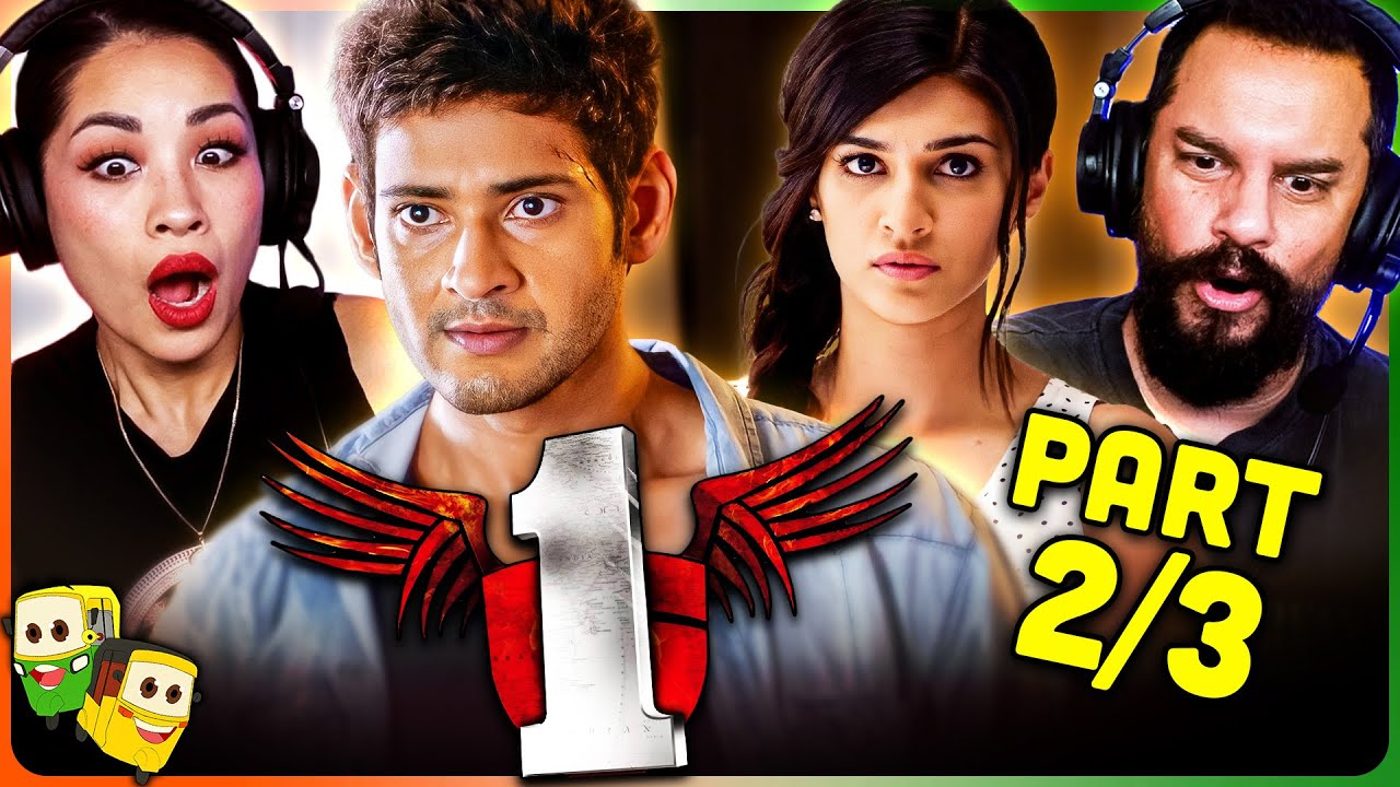 Part 2/3 - 1: NENOKKADINE Movie Reaction! | Mahesh Babu | Kriti Sanon | Nassar
