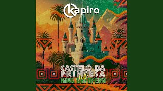 Castelo da Princesa (feat. King Defofera) - Kapiro