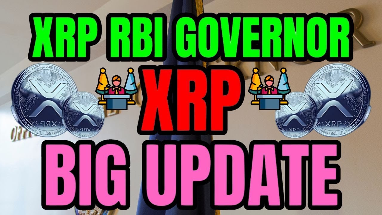 XRP NEWS : If You Hold XRP You MUST Watch This ! RBI Governor ! XRP ...