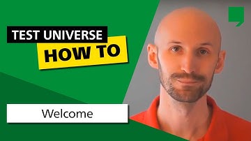 Welcome to the Test Universe video tutorials