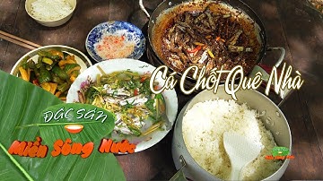 CÁ CHỐT KHO SẢ và CANH CHUA CÁ CHỐT đậm đà bữa cơm quê nhà miền Tây | Đặc sản miền sông nước