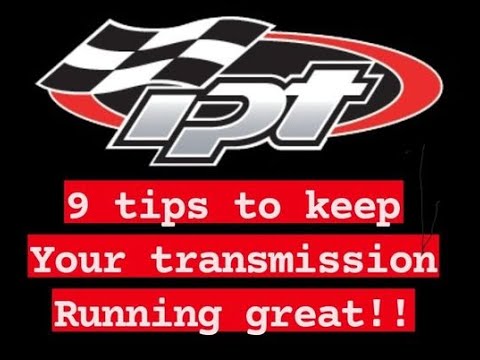 IPT Tips for Extending Automatic Transmission Life