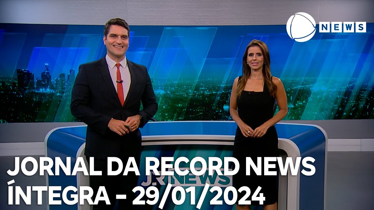 Jornal da Record News – 29/01/2024