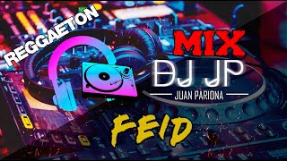 Mix Feid | Lo Mejor de Feid - Sus Más Grandes Éxitos (Mix Reggaeton & Trap) By Juan Pariona | DJ JP